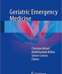 Geriatric Emergency Medicine 1st ed. 2018 Edition