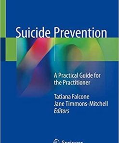 Suicide Prevention: A Practical Guide for the Practitioner 1st ed. 2018 Edition