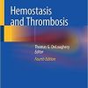 Hemostasis and Thrombosis 4th ed. 2019 Edition