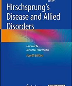Hirschsprung’s Disease and Allied Disorders 4th ed. 2019 Edition