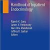 Handbook of Inpatient Endocrinology 1st ed. 2020 Edition