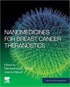1590978206 2096635700 nanomedicines for breast cancer theranostics micro and nano technologies 1st edition