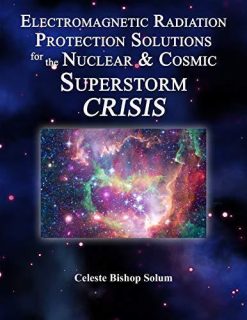 1590997751 1821654019 electromagnetic radiation protection solutions god rsquo s marvelous protective provisions for the nuclear amp solar storm crisis