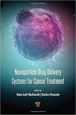 1590998505 579541494 nanoparticle drug delivery systems for cancer treatment 1st edition
