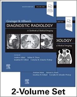 1591000619 1743016371 grainger amp allison s diagnostic radiology 7th edition