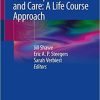 Preconception Health and Care: A Life Course Approach 1st ed. 2020 Edition