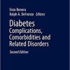 Diabetes Complications, Comorbidities and Related Disorders (Endocrinology) 2nd ed. 2020 Edition