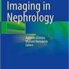 Imaging in Nephrology 1st ed. 2021 Edition