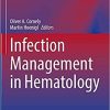 Infection Management in Hematology (Hematologic Malignancies) 1st ed. 2021 Edition