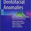Dentofacial Anomalies: Implications for Voice and Wind Instrument Performance 1st ed. 2021 Edition