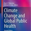 Climate Change and Global Public Health (Respiratory Medicine) 2nd ed. 2021 Edition