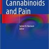 Cannabinoids and Pain 1st ed. 2021 Edition