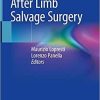 Rehabilitation After Limb Salvage Surgery 1st ed. 2021 Edition