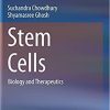 Stem Cells: Biology and Therapeutics 1st ed. 2021 Edition