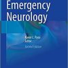 Emergency Neurology 2nd ed. 2021 Edition