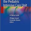 Liver Diseases in the Pediatric Intensive Care Unit: A Clinical Guide 1st ed. 2021 Edition