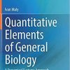 Quantitative Elements of General Biology: A Dynamical Systems Approach 1st ed. 2021 Edition