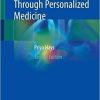 Advancing Healthcare Through Personalized Medicine 2nd ed. 2021 Edition