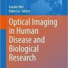 Optical Imaging in Human Disease and Biological Research (Advances in Experimental Medicine and Biology, 1355) 1st ed. 2021 Edition