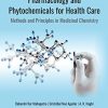 Natural Products Pharmacology and Phytochemicals for Health Care: Methods and Principles in Medicinal Chemistry (PDF)