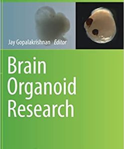 Brain Organoid Research (Neuromethods, 189) 1st ed. 2023 Edition PDF