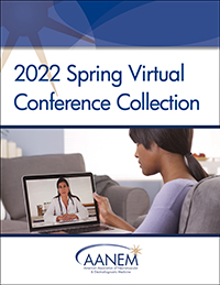 2022 AANEM Spring Virtual Conference Collection 2022 (CME VIDEOS)