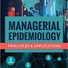 Managerial Epidemiology: Principles and Applications