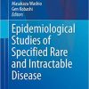Epidemiological Studies of Specified Rare and Intractable Disease (Current Topics in Environmental Health and Preventive Medicine) 1st ed. 2019 Edition