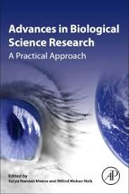 Advances in Biological Science Research: A Practical Approach 1st Edition