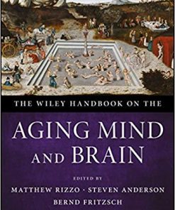 The Wiley Handbook on the Aging Mind and Brain 1st Edition