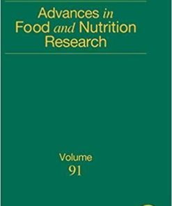 Advances in Food and Nutrition Research (Volume 91) 1st Edition