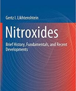Nitroxides: Brief History, Fundamentals, and Recent Developments (Springer Series in Materials Science) 1st ed. 2020 Edition