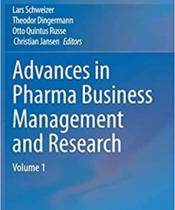 Advances in Pharma Business Management and Research: Volume 1 1st ed. 2020 Edition