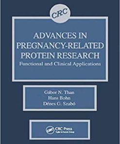 Advances in Pregnancy-Related Protein Research Functional and Clinical Applications 1st Edition