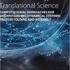 Computational Approaches for Understanding Dynamical Systems: Protein Folding and Assembly (Volume 170) (Progress in Molecular Biology and Translational Science) 1st Edition