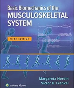 Basic Biomechanics of the Musculoskeletal System 5th Edition