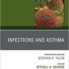 1614218638 1097540245 infections and asthma an issue of immunology and allergy clinics of north america volume 39 3 the clinics internal medicine volume 39 3 1st edition