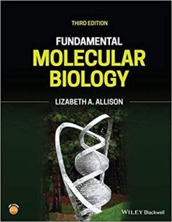 1633592459 91715282 fundamental molecular biology 3rd edition