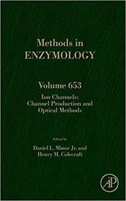 1635322983 641515137 ion channels channel production and optical methods volume 653 methods in enzymology volume 653 1st edition