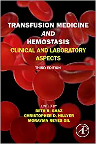 Transfusion Medicine and Hemostasis: Clinical and Laboratory Aspects, 3rd Edition (PDF)