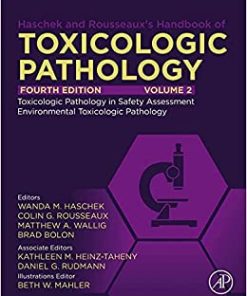 Haschek and Rousseaux’s Handbook of Toxicologic Pathology, Volume 2: Safety Assessment and Toxicologic Pathology, 4th Edition (EPUB)