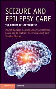 Seizure and Epilepsy Care: The Pocket Epileptologist (Cambridge Manuals in Neurology) (PDF)