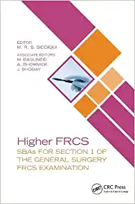 Higher FRCS: SBAs for Section 1 of the General Surgery FRCS Examination (PDF)