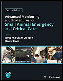 Advanced Monitoring and Procedures for Small Animal Emergency and Critical Care, 2nd Edition (PDF)