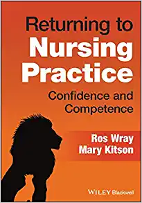 Returning to Nursing Practice: Confidence and Competence (PDF)