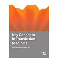 Key Concepts in Transfusion Medicine (PDF)
