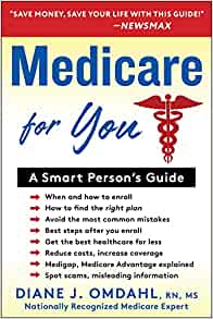 Medicare For You: A Smart Person’s Guide (EPUB)