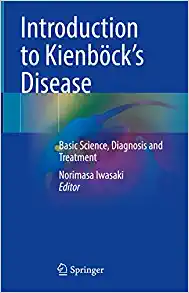 Introduction to Kienböck’s Disease: Basic Science, Diagnosis and Treatment (EPUB)