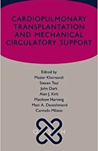 Cardiopulmonary transplantation and mechanical circulatory support (Oxford Specialist Handbooks) (PDF)