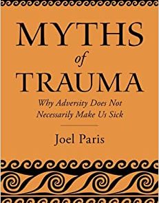 Myths of Trauma: Why Adversity Does Not Necessarily Make Us Sick (EPUB)